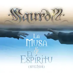 La Musa y el Espíritu (Sueños) - Single - Saurom