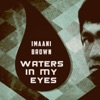 Waters in My Eyes - Single