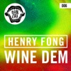 Wine Dem - Single