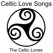 Celtic Love Songs - The Celtic Loves