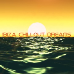 Ibiza Chillout Dreams