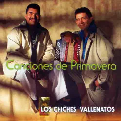 Canciones de Primavera - Los Chiches Vallenatos