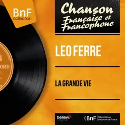La grande vie (Mono version) - EP - Leo Ferre