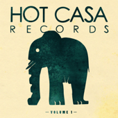 Hot Casa Records, Vol. 1 - Multi-interprètes