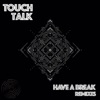 Touchtalk & Toucan - Have a Break