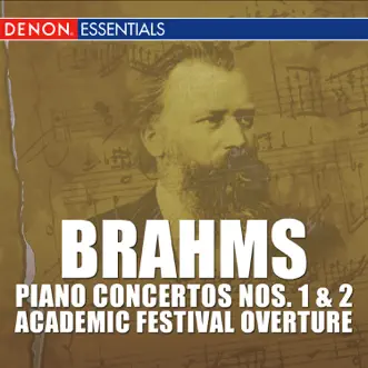 Brahms: Piano Concertos Nos. 1 & 2, Academic Festival Overture by Berlin Symphony Orchestra album reviews, ratings, credits