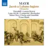 Mayr: Jacob a Labano fugiens album lyrics, reviews, download