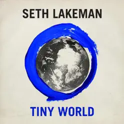 Tiny World - EP - Seth Lakeman