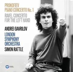 Prokofiev: Piano Concerto No. 1 - Ravel: Concerto for the Left Hand by Andrei Gavrilov, Sir Simon Rattle & London Symphony Orchestra album reviews, ratings, credits