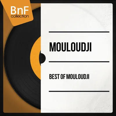 Best of Mouloudji (Mono Version) - Mouloudji