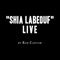 Shia LaBeouf Live - Rob Cantor lyrics