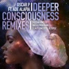 Deeper Consciousness (feat. Ade Alafia) - Remixes, Pt. 2