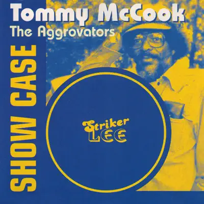 Show Case - Tommy McCook Show Case - Tommy McCook