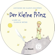 Antoine de Saint-Exupéry - Der Kleine Prinz