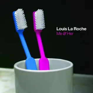 last ned album Louis La Roche - Me Her