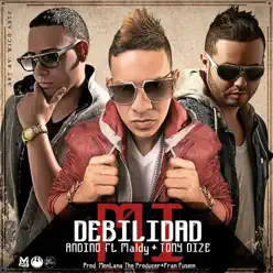 Mi Debilidad (feat. Maldy & Tony Dize) - Single - Andino