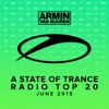 A State of Trance Radio Top 20 - June 2015, 2015