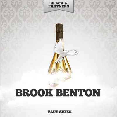 Blue Skies - Brook Benton Blue Skies - Brook Benton