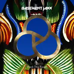 Rock This Road (feat. Shakka) [Remixes] - Basement Jaxx