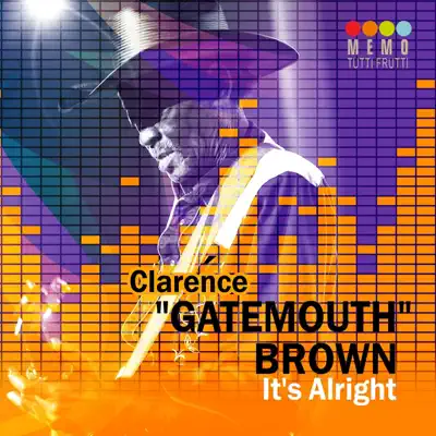 It's Alright - Clarence 'Gatemouth' Brown