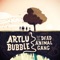 Sucker Queen - Artlu Bubble & the Dead Animal Gang lyrics