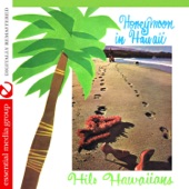 The Hilo Hawaiians - He Aloha No O Honolulu