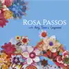 Rosa Passos Canta Ary, Tom e Caymmi album lyrics, reviews, download