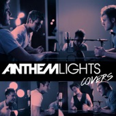 Anthem Lights Covers artwork