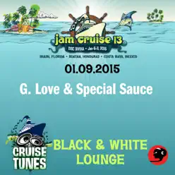 Jam Cruise 13: G. Love & Special Sauce - 1/9/2015 (live) - G. Love and Special Sauce