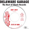 Delaware Garage: The Best of Chavis Records, 2014