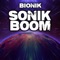 Krank It (feat. Self Jupiter) - Bionik lyrics
