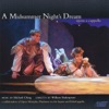 Michael Ching: A Midsummer Night's Dream–opera a capella