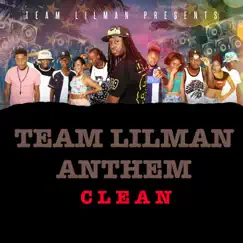 Team Lilman Anthem Song Lyrics