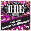 Comin' on Stronger - Single album lyrics, reviews, download