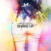 Shake Up - Single song lyrics