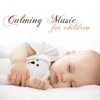 Calming Music for Children - Relaxing Background Sleep Songs