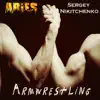 Armwrestling (feat. Sergey Nikitchenko) - Single album lyrics, reviews, download