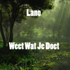 Weet Wat Je Doet - Single