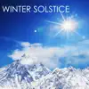 Winter Solstice - A New Age Music Collection album lyrics, reviews, download