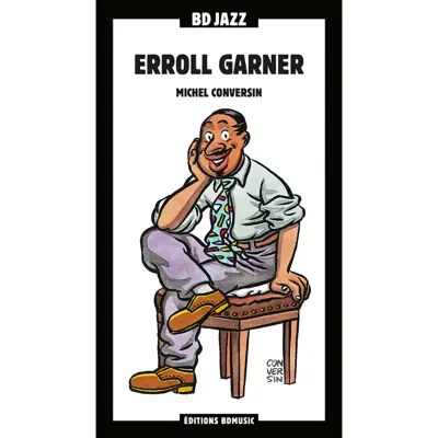 BD Music Presents Erroll Garner - Erroll Garner BD Music Presents Erroll Garner - Erroll Garner