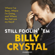 Billy Crystal - Still Foolin' Em (Unabridged)