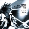 Yahuah Acoustics Vol.1 - EP