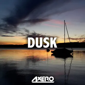 Dusk by Axero song reviws