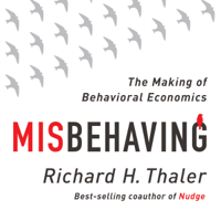 Richard Thaler - Misbehaving: The Making of Behavioral Economics (Unabridged) artwork