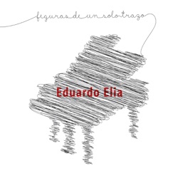 Eduardo Elia - Lo Que Dura un Instante (feat. Cristian Andrada & Luciano Ruggieri)