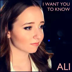 I Want You To Know - Single - Ali Brustofski