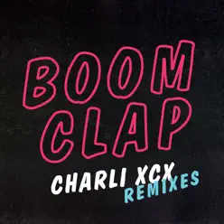 Boom Clap Remix - EP - Charli XCX