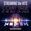 Streaming the Hits - Count Basie at His Best On Stage