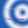 Saxtribution - How Can It Be - A Tribute to Lauren Daigle