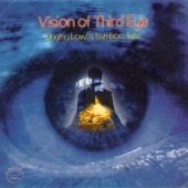 Vision of Third Eye: Singing Bowl and Bamboo Flute artwork